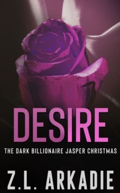 Cover for Z.L. Arkadie · Desire (Paperback Book) (2019)