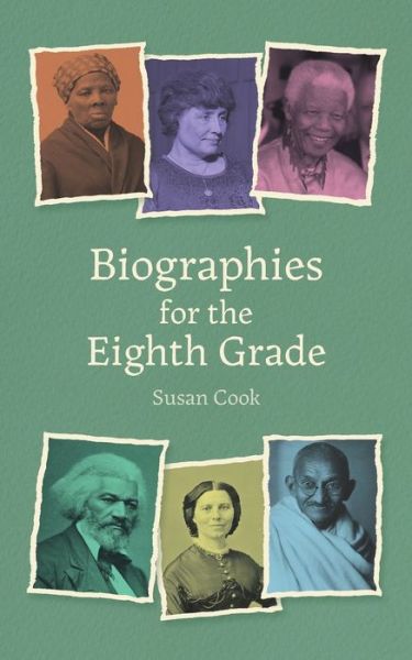 Cover for Susan Cook · Biographies for the Eighth Grade (Paperback Book) (2021)