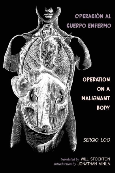 Cover for Sergio Loo · Operación al Cuerpo Enfermo / Operation on a Malignant Body (Paperback Book) (2019)