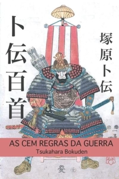 Cover for Tsukahara Bokuden · As Cem Regras da Guerra (Paperback Bog) (2022)