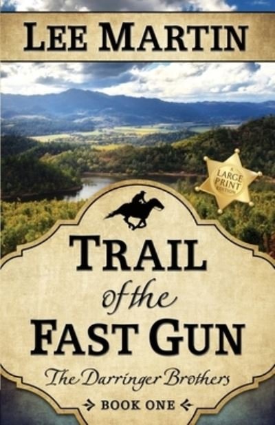 Cover for Lee Martin · Trail of the Fast Gun (Paperback Book) (2021)