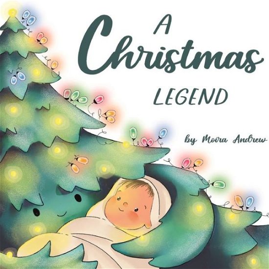 Cover for Moira Andrew · A Christmas Legend (Paperback Book) (2021)