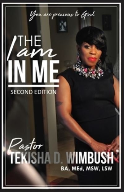 Cover for Tekisha Wimbush · The I Am In Me, Second Edition (Buch) (2022)