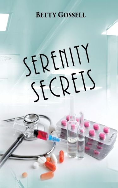 Cover for Betty Gossell · Serenity Secrets (Paperback Book) (2021)