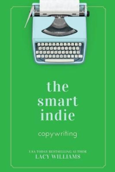 Cover for Lacy Williams · The smart indie (Pocketbok) (2017)