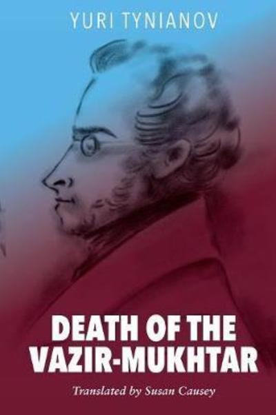 Cover for Yuri Tyniánov · Death of the Vazir-Mukhtar (Book) (2018)