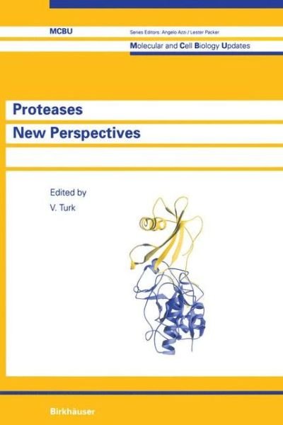 Vito Turk · Proteases New Perspectives - Molecular and Cell Biology Updates (Paperback Book) [Softcover reprint of the original 1st ed. 1999 edition] (2012)