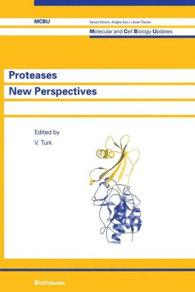 Cover for Vito Turk · Proteases New Perspectives - Molecular and Cell Biology Updates (Paperback Book) [Softcover reprint of the original 1st ed. 1999 edition] (2012)