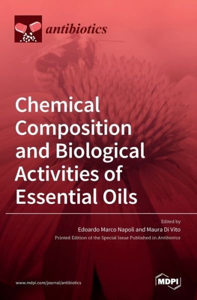 Cover for Edoardo Marco Napoli · Chemical Composition and Biological Activities of Essential Oils (Hardcover bog) (2021)