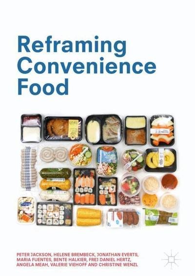 Cover for Peter Jackson · Reframing Convenience Food (Innbunden bok) [1st ed. 2018 edition] (2018)