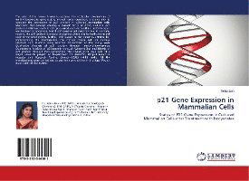 Cover for Jain · P21 Gene Expression in Mammalian C (Book)