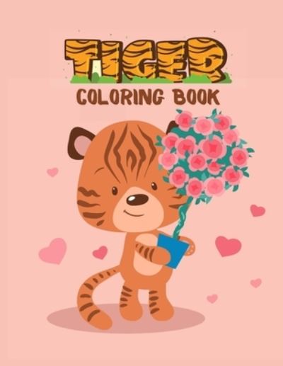 Cover for Fetid Derek · Tiger Coloring Book: Coloring and Activity Books for Kids ages 4-8 (Paperback Book) (2021)