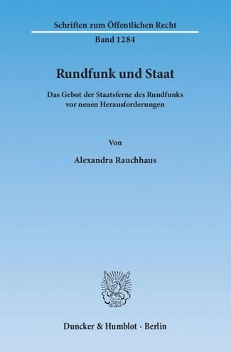 Cover for Rauchhaus · Rundfunk und Staat (Book) (2014)