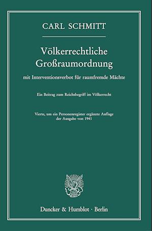 Cover for Carl Schmitt · Völkerrechtliche Großraumordnung (Bok) (2022)