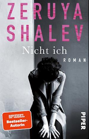 Nicht ich - Zeruya Shalev - Bøger - Piper - 9783492321501 - 2. maj 2025