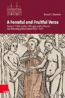 Cover for Brandt Klawitter · A Forceful and Fruitful Verse: Genesis 1:28 in Luther's Thought and its Place in the Wittenberg Reformation (1521-1531) (Hardcover Book) (2024)