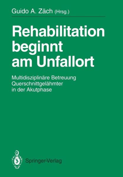 Cover for Guido a Zach · Rehabilitation Beginnt am Unfallort (Paperback Book) (1992)