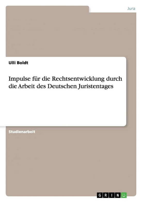 Cover for Boldt · Impulse für die Rechtsentwicklung (Book) [German edition] (2013)