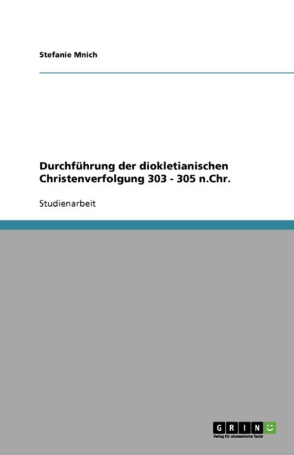 Cover for Mnich · Durchführung der diokletianischen (Book) [German edition] (2009)
