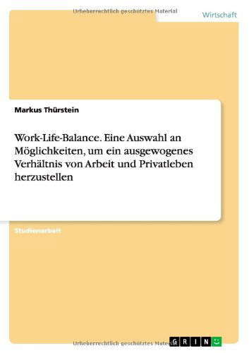 Cover for Thürstein · Work-Life-Balance.Eine Auswa (Book) [German edition] (2010)