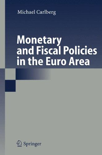 Cover for Michael Carlberg · Monetary and Fiscal Policies in the Euro Area (Paperback Book) [Softcover reprint of hardcover 1st ed. 2006 edition] (2010)