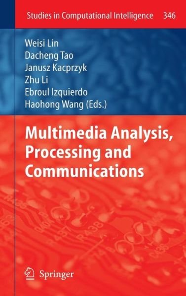 Cover for Weisi Lin · Multimedia Analysis, Processing and Communications - Studies in Computational Intelligence (Hardcover bog) (2011)