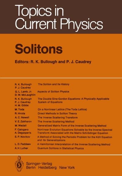 Cover for R K Bullough · Solitons - Topics in Current Physics (Pocketbok) [Softcover reprint of the original 1st ed. 1980 edition] (2011)