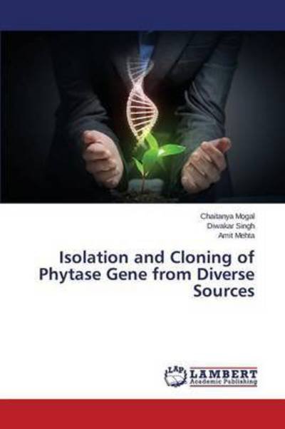 Cover for Mogal Chaitanya · Isolation and Cloning of Phytase Gene from Diverse Sources (Paperback Book) (2015)