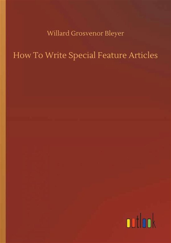 Cover for Bleyer · How To Write Special Feature Art (Bok) (2019)
