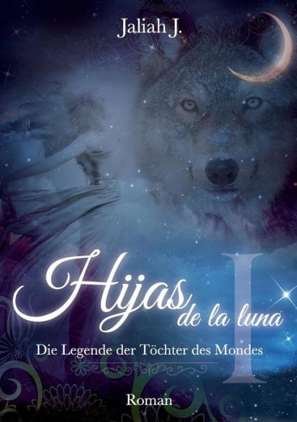 Cover for Jaliah J. · Hijas De La Luna (Paperback Book) [German edition] (2014)