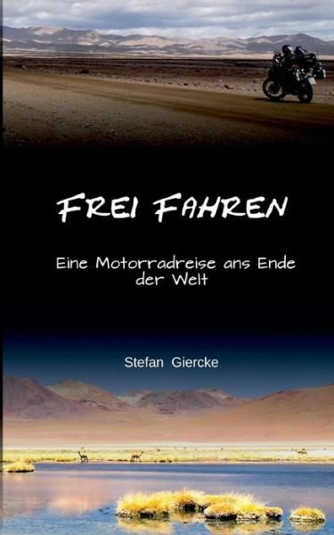 Cover for Giercke · Frei Fahren (Book) (2017)