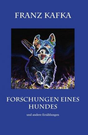 Cover for Kafka · Forschungen eines Hundes (Buch)