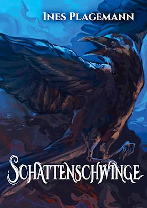 Cover for Ines Plagemann · Schattenschwinge (Book) (2023)