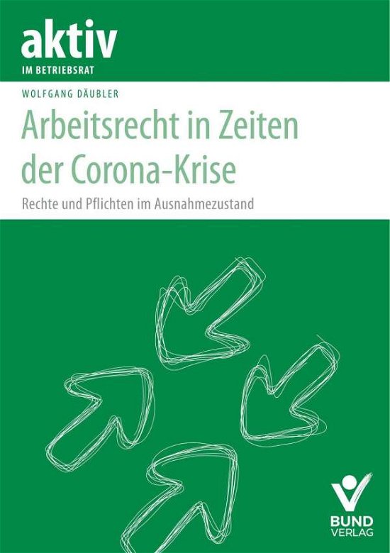 Cover for Däubler · Arbeitsrecht in Zeiten der Coro (Book)