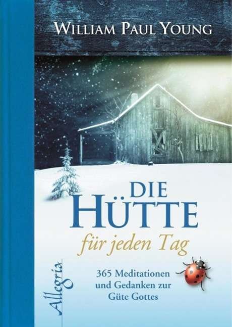 Cover for Young · DIE HÜTTE für jeden Tag (Book)