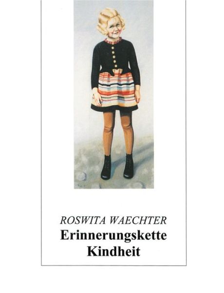 Cover for Roswita Waechter · Erinnerungskette Kindheit (Paperback Book) [German edition] (2000)