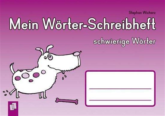 Cover for Wicharz · Mein Wörter-Schreibh.Schwierige (Bog)