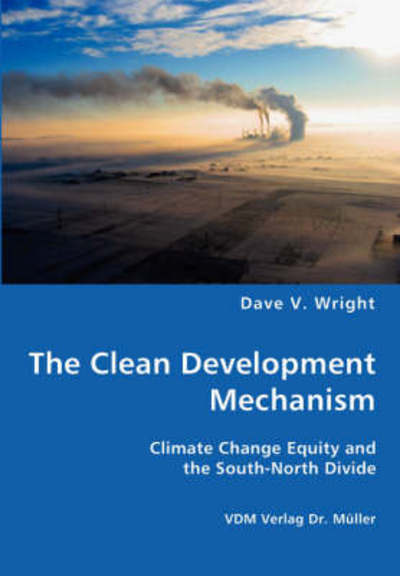 Cover for Dave V Wright · The Clean Development Mechanism (Paperback Book) (2007)