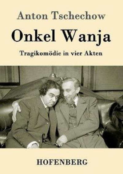 Cover for Tschechow · Onkel Wanja (Book) (2016)