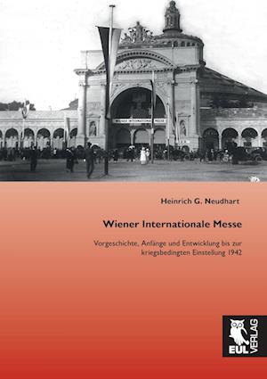 Cover for Heinrich G. Neudhart · Wiener Internationale Messe (Paperback Book) (2011)