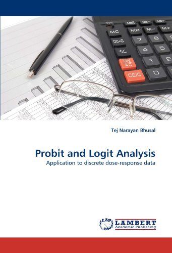 Cover for Tej Narayan Bhusal · Probit and Logit Analysis: Application to Discrete Dose-response Data (Paperback Bog) (2011)