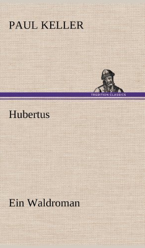 Cover for Paul Keller · Hubertus (Hardcover Book) [German edition] (2012)