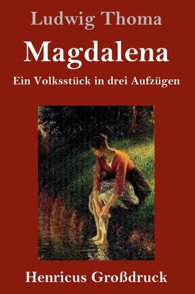 Cover for Ludwig Thoma · Magdalena (Grossdruck) (Innbunden bok) (2019)