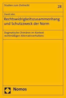 Cover for John · Rechtswidrigkeitszusammenhang und (Buch) (2020)