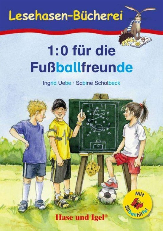 Cover for Uebe · 1:0 für die Fußballfreunde / Silbe (Bog)