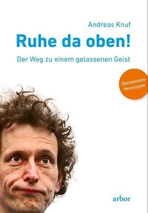 Cover for Andreas Knuf · Ruhe da oben! (Taschenbuch) (2022)