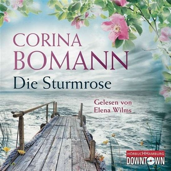 Bomann · Die Sturmrose, (Bog) (2015)
