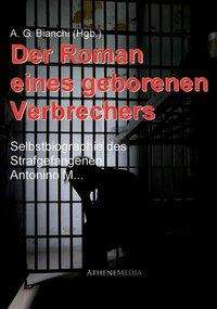 Cover for Bianchi · Der Roman eines geborenen Verbr (Book)