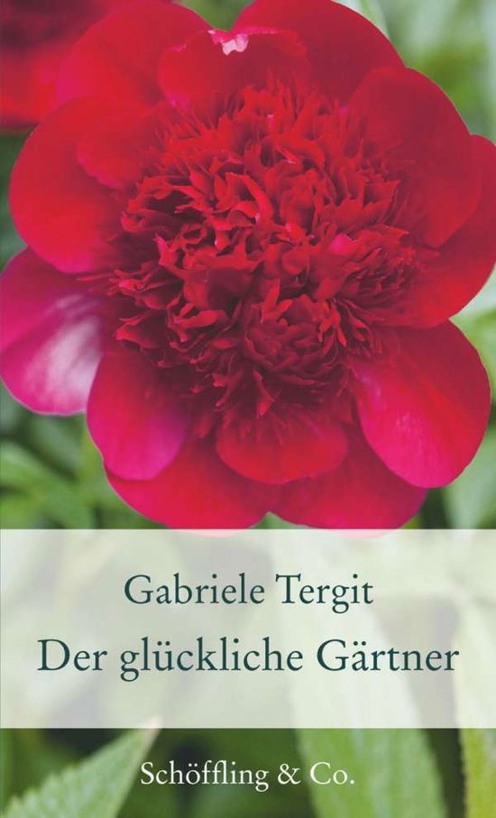 Cover for Tergit · Der glückliche Gärtner (Bog)