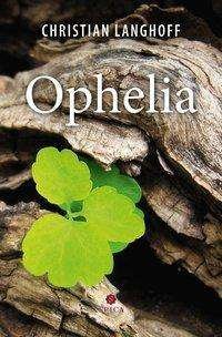 Cover for Langhoff · Ophelia (Bok)